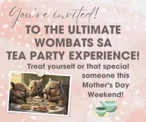 May 11 Wombats SA Tea Party