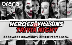 Oranas Heroes Vs Villains Trivia Night