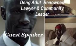 Deng Adut
Renowned Lawyer and Community Leader
