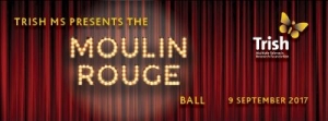 Support Sept 9 Trish MS Moulin Rouge Ball @ Sydney Hilton
