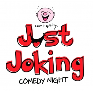 July 6 Just Joking Comedy Night Fundraiser for Camp Quality - Sydney