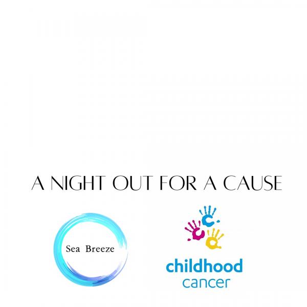 A Night Out for a Cause : Childhood Cancer Association