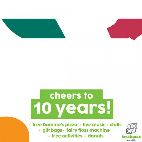 Cheers to 10 years with headspace Redcliffe