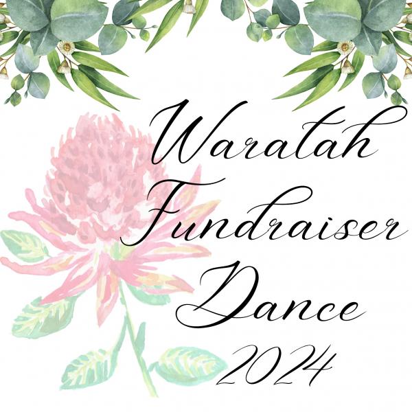 Waratah Fundraiser Dance 2024