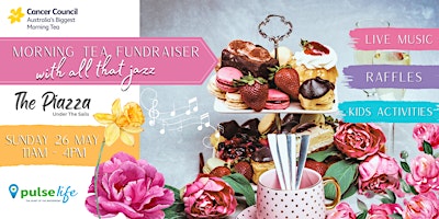 Australias Biggest Morning Tea Fundraiser with all that jazz