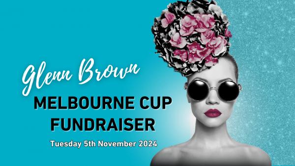 Melbourne Cup 3:Course Lunch – Glenn Brown Fundraiser