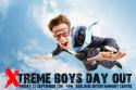XTREME Boys Day Out 2014