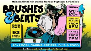 Brushes & Beats (Cairns Cancer Fundraiser Night)