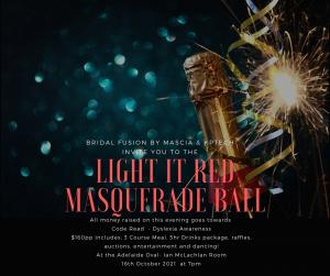 The Light It Red Masquerade Ball :  Code REaD Dylexia Network..