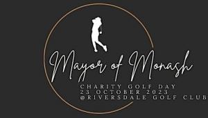 Mayor Monash Charity Golf Day