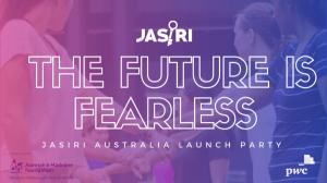 The Future Is Fearless: Jasiri Australia Official Launch Party