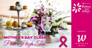 Mothers Day Classic Pink High Tea