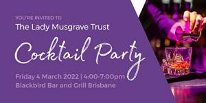 The Lady Musgrave Trust Cocktail Party