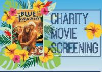 Blue Lagoon Charity Movie Night
