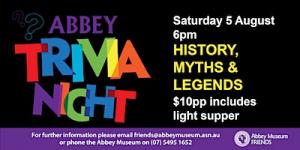 Abbey Trivia Night : History, Myths & Legends