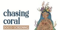Chasing Coral Screening