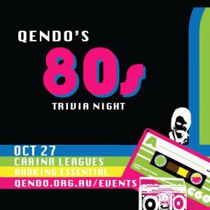 QENDO’s Annual Trivia Night - 80’s theme dress up