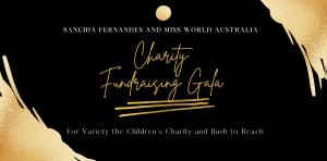 Sanchia Fernandes x Miss World Australia Fundraising Gala