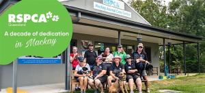 RSPCA Mackay 10 Year Anniversary