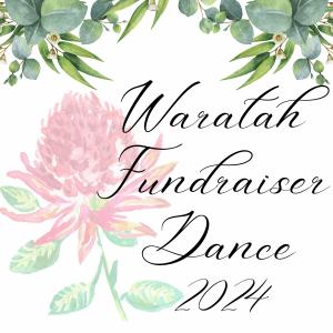 Waratah Fundraiser Dance 2024