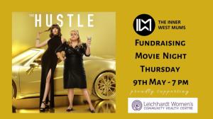 IWM presents - The Hustle - Fundraising Movie Night