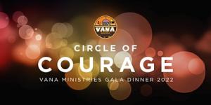 COURAGE | VANA Ministries Annual Gala Dinner