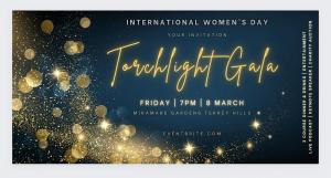 Torchlight Gala : International Women’s Day Dinner Event