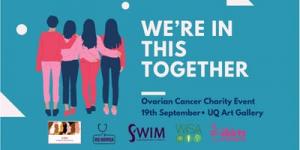 ‘We’re in this together’ Ovarian Cancer Charity Event