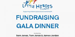 Little Heroes Fundraising Gala Dinner Hosted by Tom Jonas