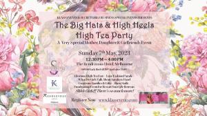 The Big Hats and High Heels High Tea Party