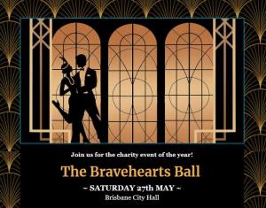 The Bravehearts Ball
