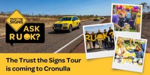R U OK?’s Trust the Signs Tour - Cronulla