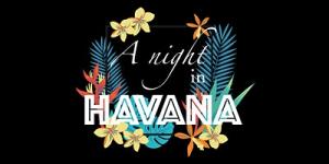 A night in Havana : 3:course dinner for charity