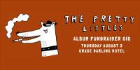 The Pretty Littles Album Fundraiser