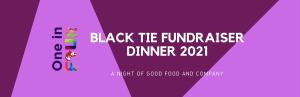 One In Four Black : Tie Dinner Fundraiser
