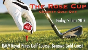 June 2 THE ROSE CUP Charity Golf Day - Cystic Fibrosis Gold Coast