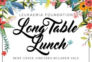 June 10 Leukaemia Foundation Long Table Lunch - McLaren Vale SA