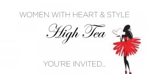 Mar 31 - Women With Heart &amp; Style High Tea Fundraiser - Sylvania Waters Sydney